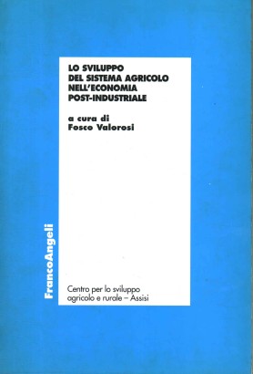 Lo sviluppo del sistema agricolo nell'economia post-industriale