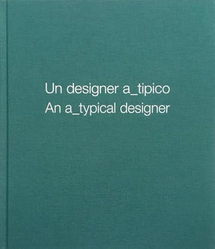 Ein a_typischer Designer. Ein a_typisches Desi