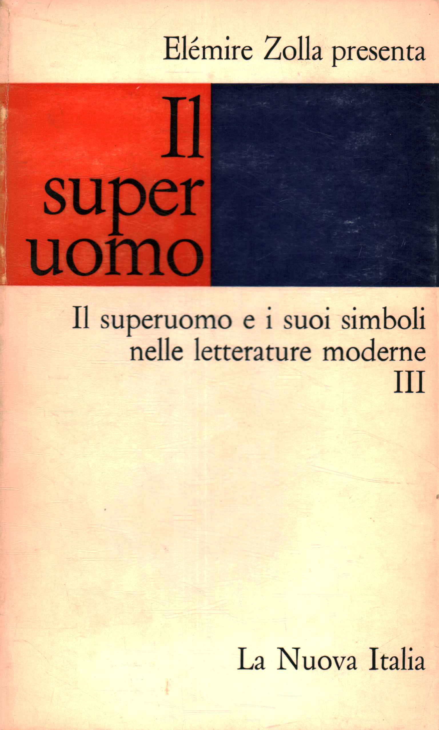 Il superuomo e i suoi simboli nelle