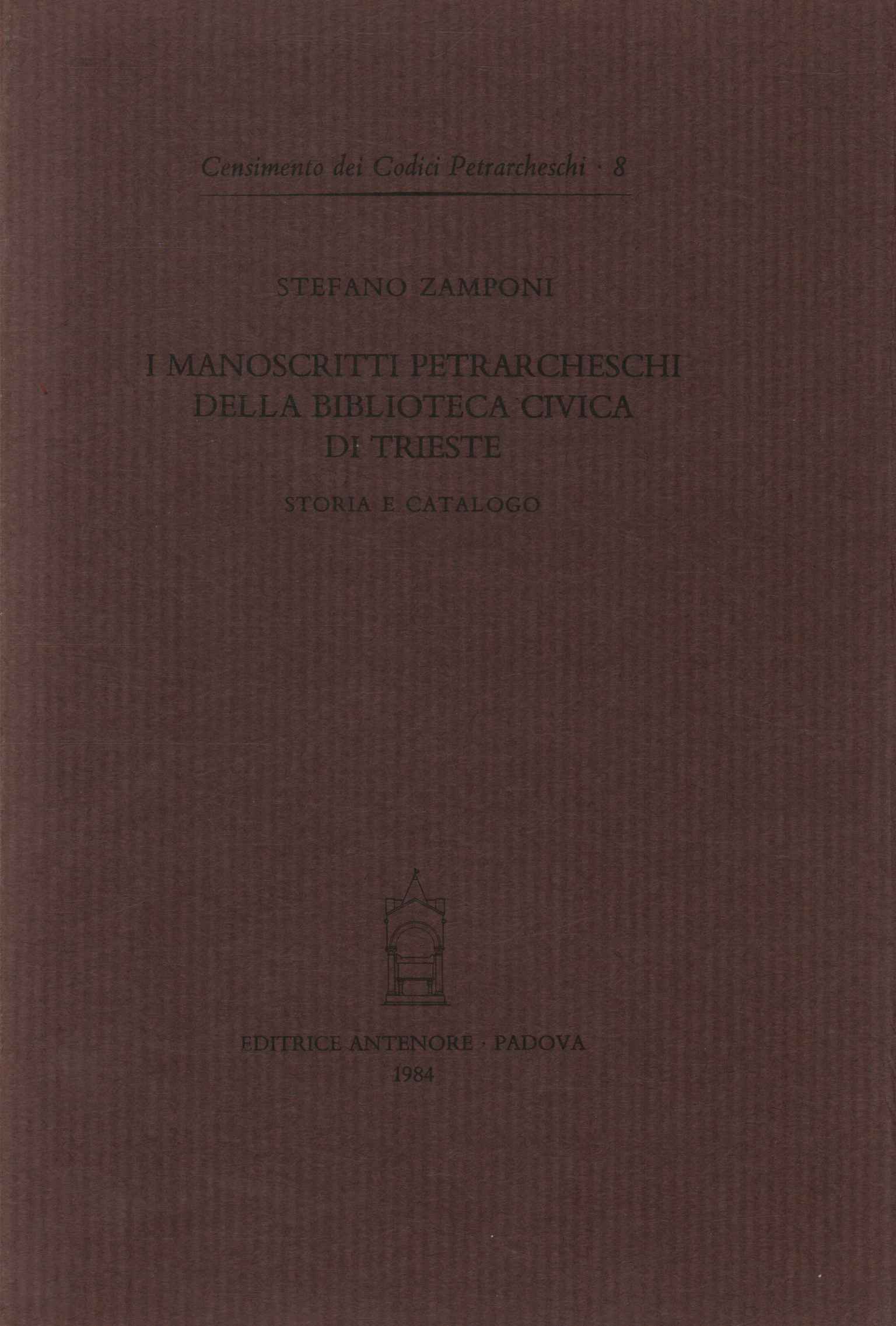 The Petrarchan manuscripts of the library