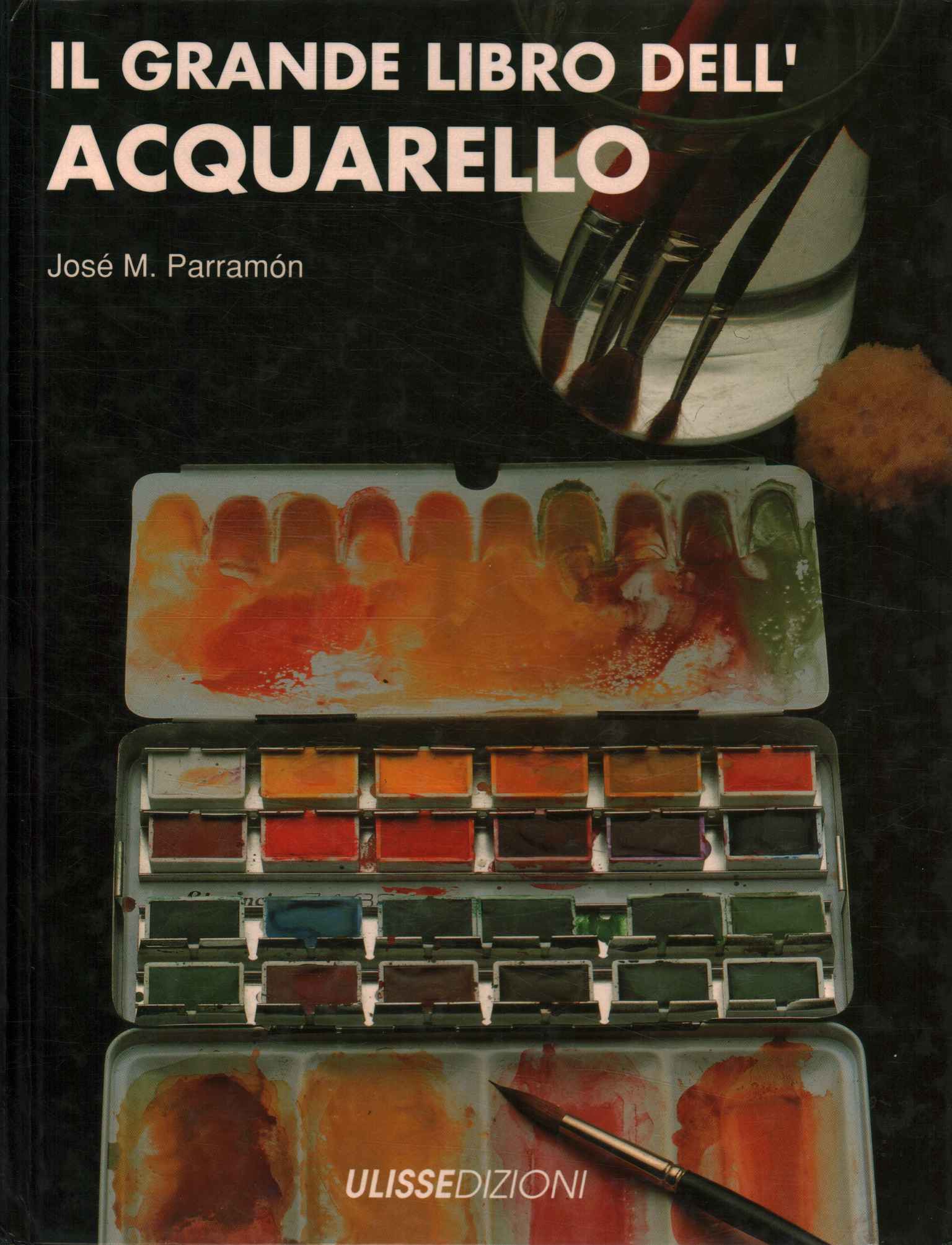 Le grand livre de l'aquarelle