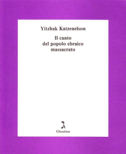 Il canto del popolo ebraico massacrato