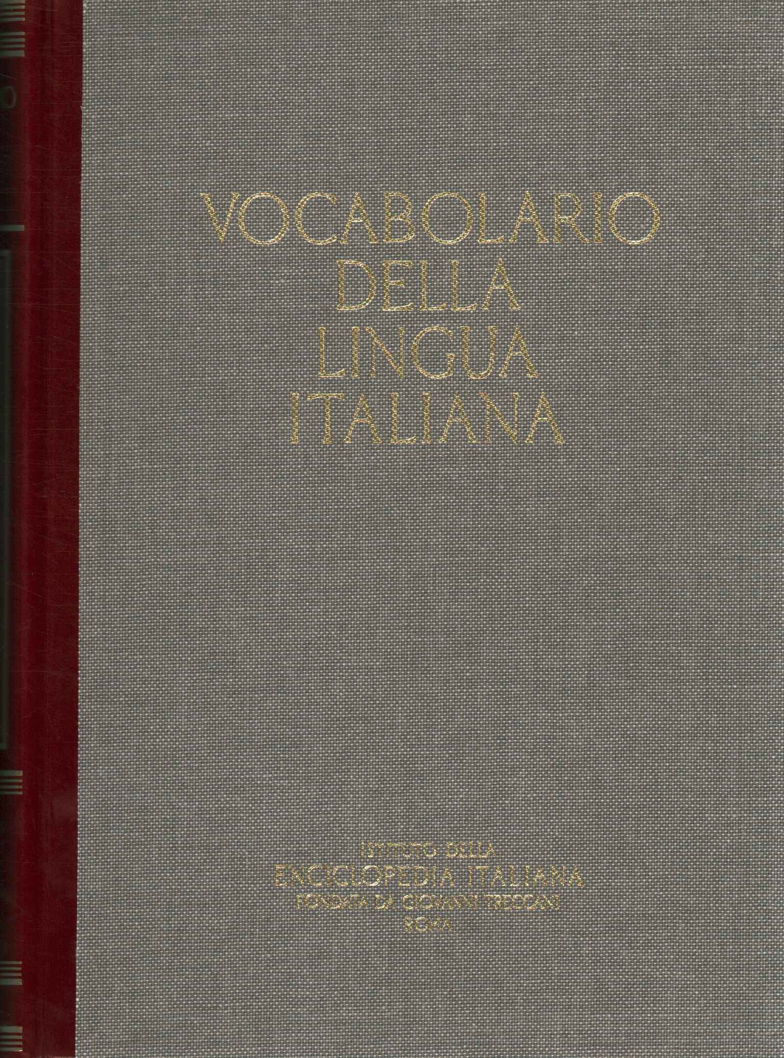 Vocabulario de la lengua italiana (I A-,Vocabulario de la lengua italiana (I A-,Vocabulario de la lengua italiana (I A-