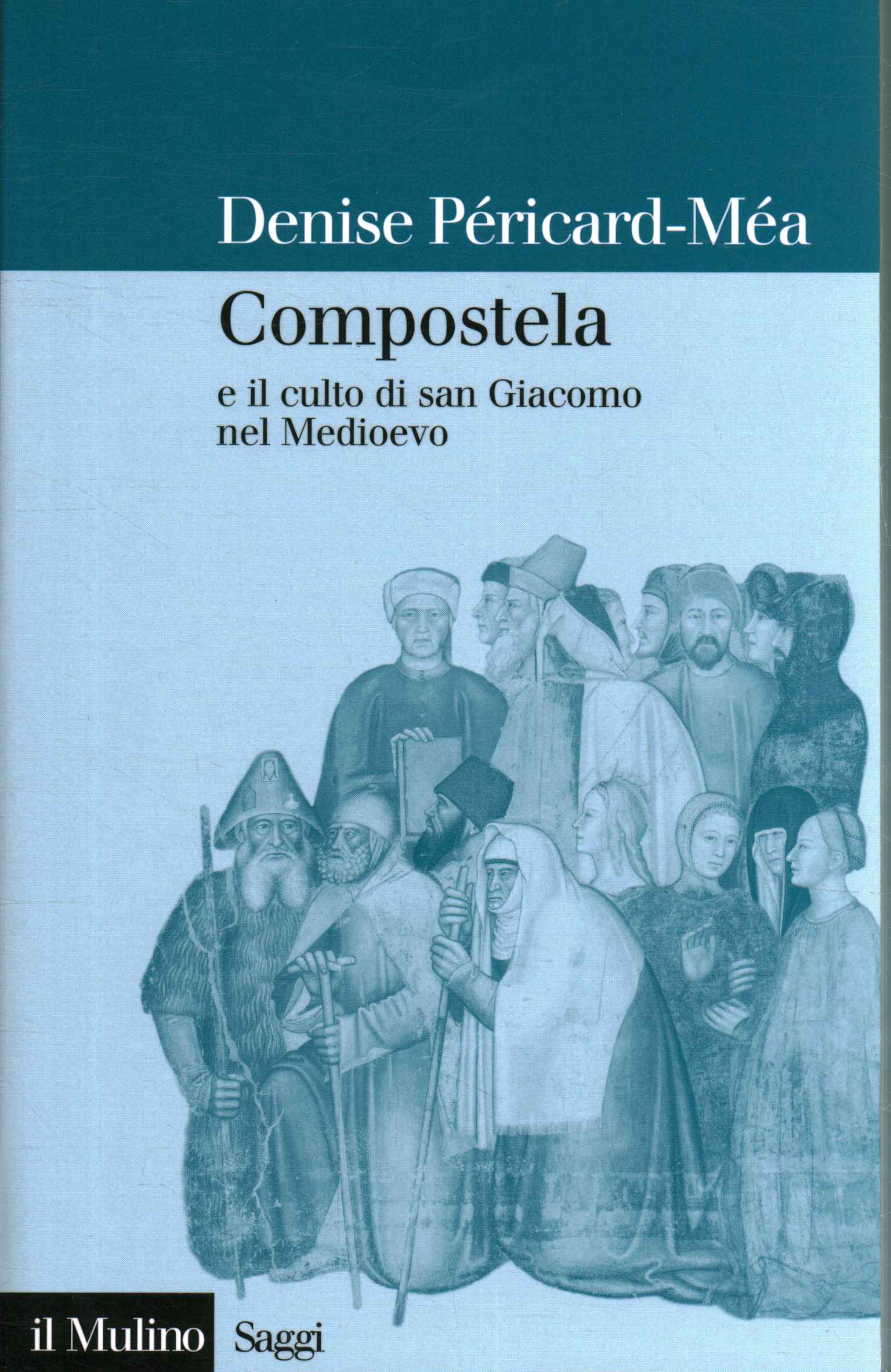 Compostela and the cult of St. James%2