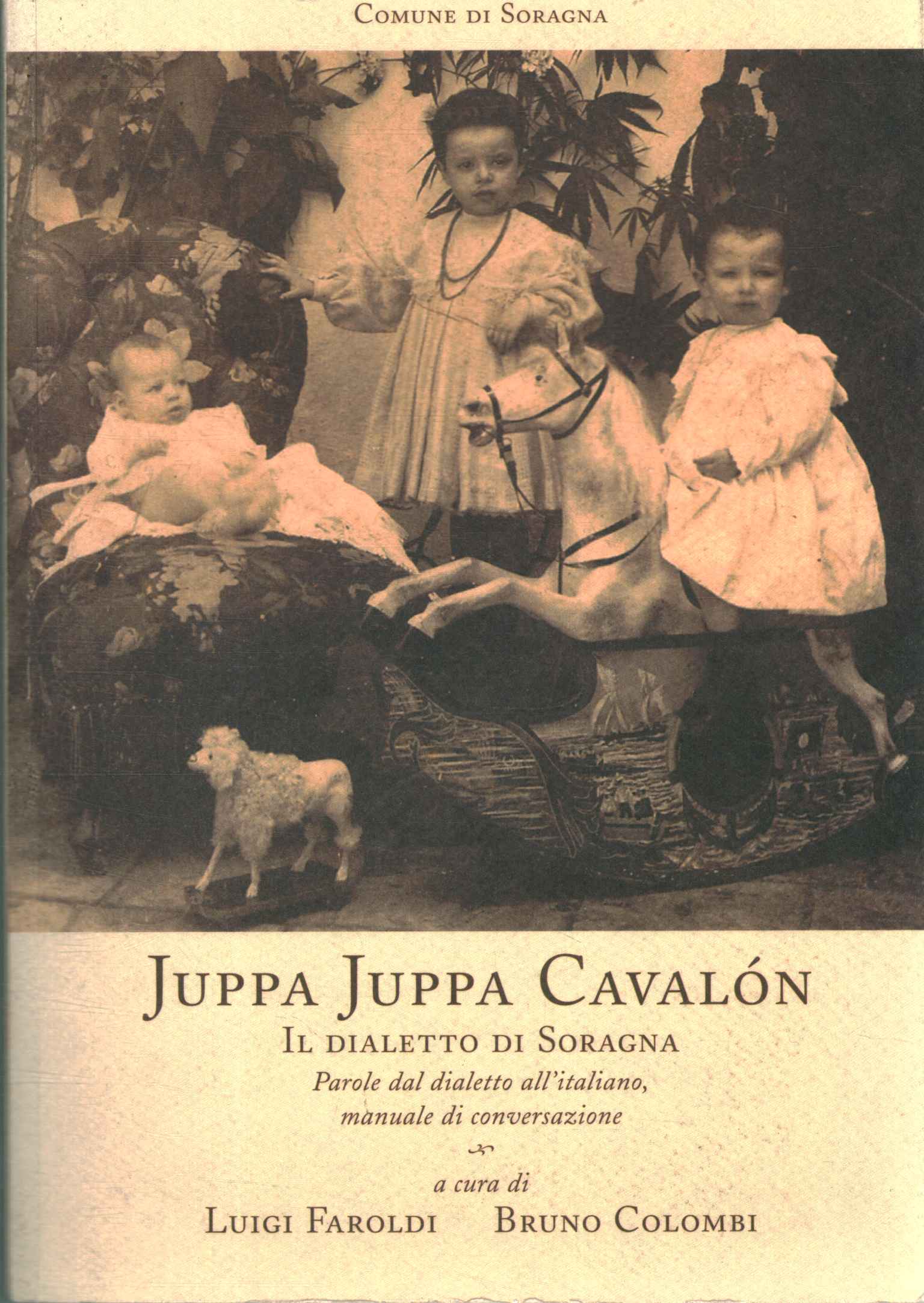 Juppa Juppa Cavalón. El dialecto de So.