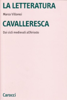 La letteratura cavalleresca