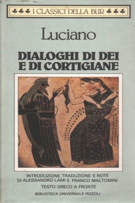 Dialoghi Marini. Dialoghi degli Dei. Dialoghi delle Cortigiane