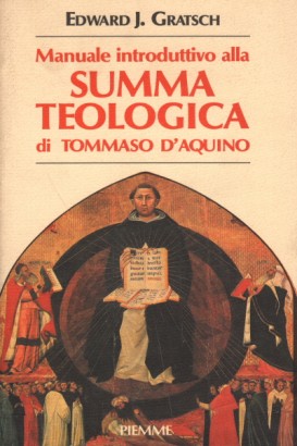 Manuale introduttivo alla Summa Teologica di Tommaso d'Acquino