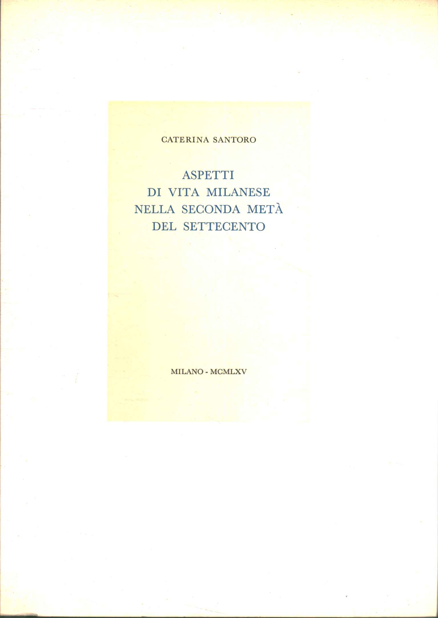 Aspetti di vita milanese nella seconda%2