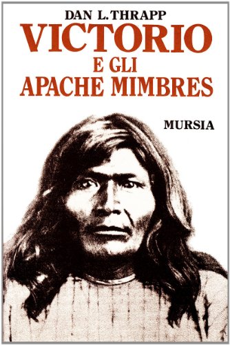 Victorio and the Apache Mimbres