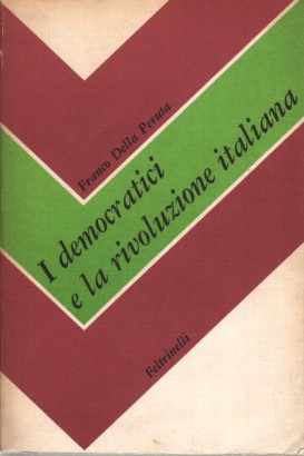 I democratici e la rivoluzione italiana