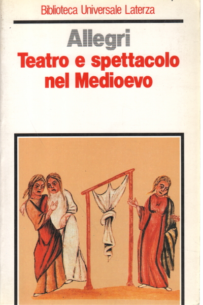 Teatro e spettacolo nel Medioevo