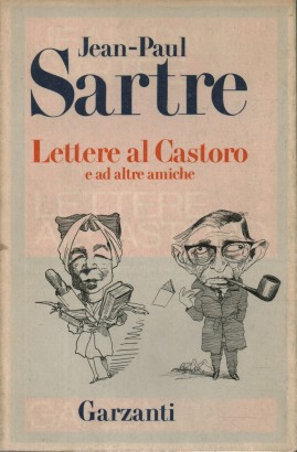 Lettere al Castoro e ad altre amiche 1926-1963