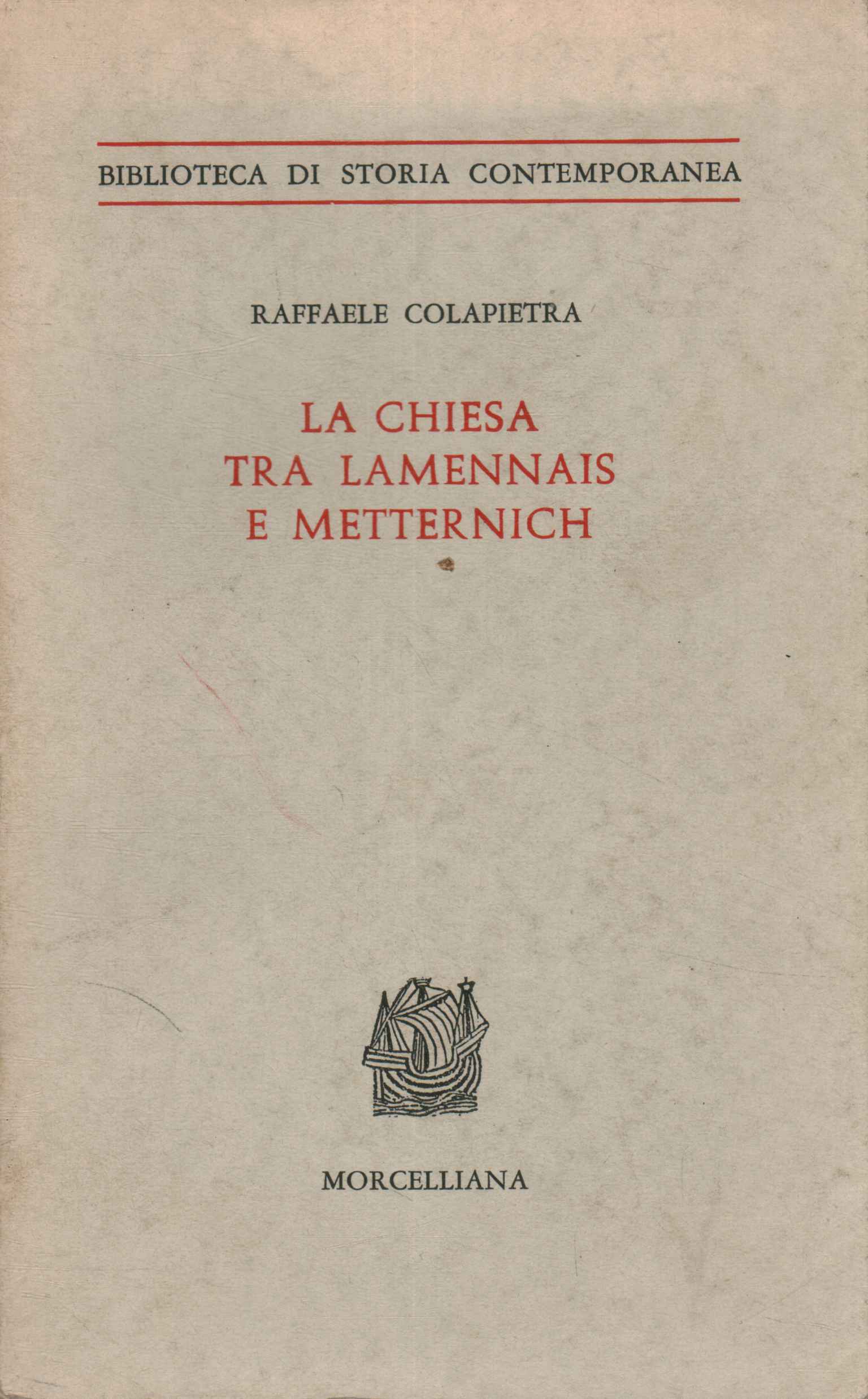 La iglesia entre Lamennais y Metterinich