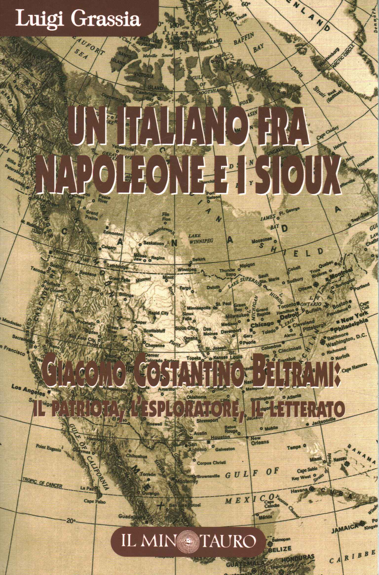 An Italian between Napoleon and the Sioux