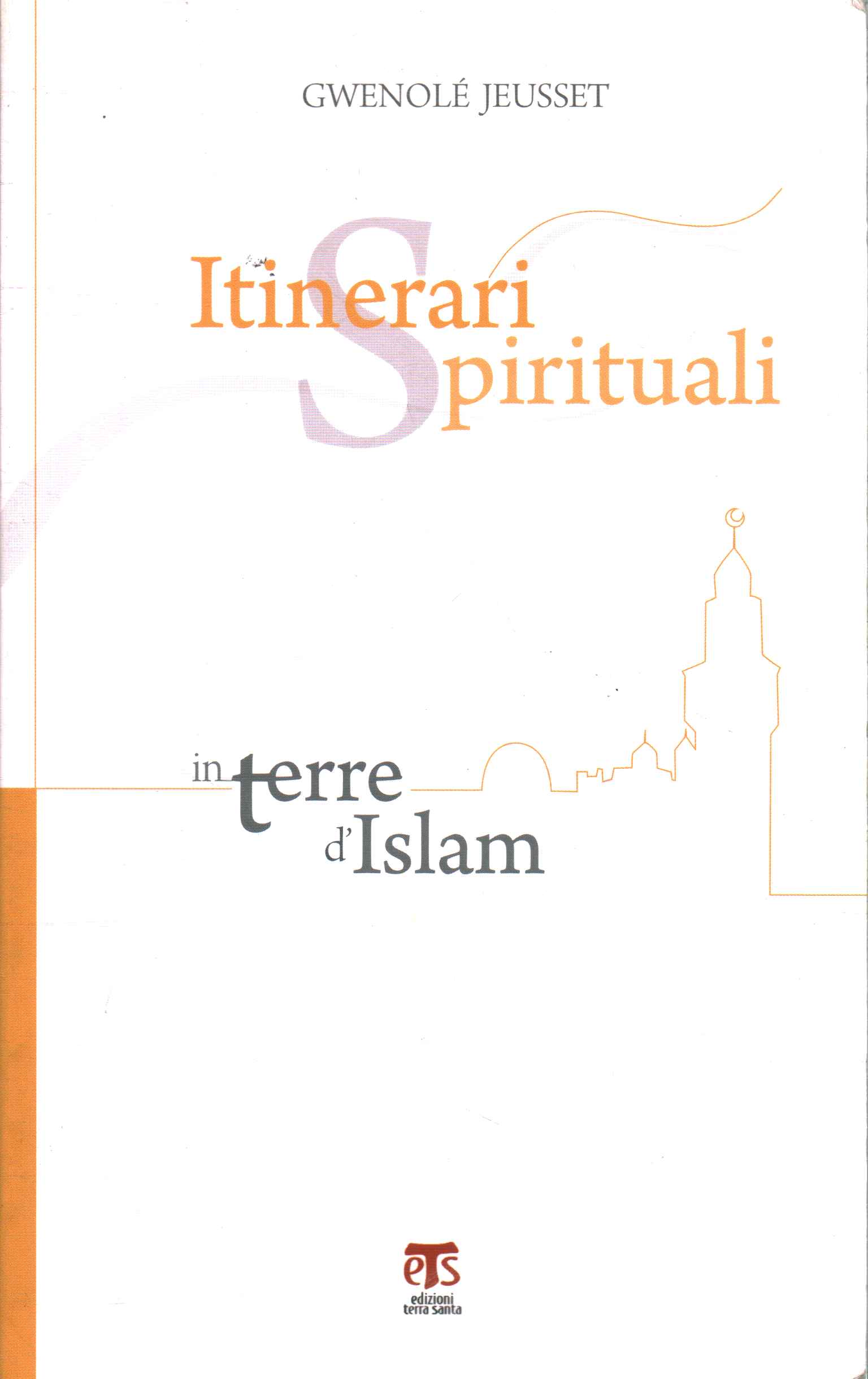 Itinerarios espirituales en tierras de apóstrofe