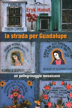 La strada per Guadalupe