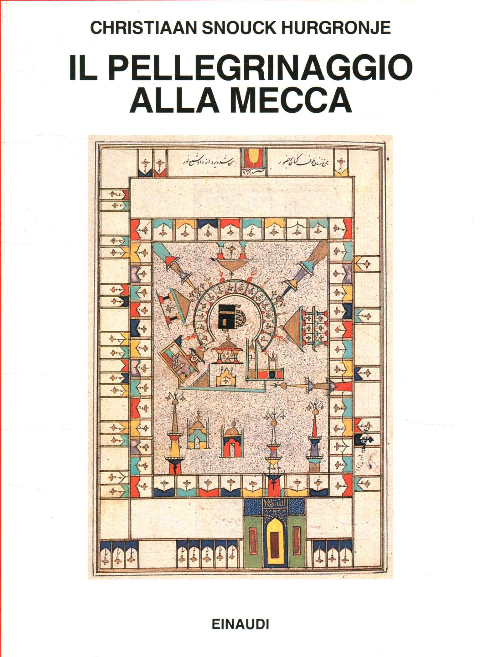 Il pellegrinaggio alla Mecca