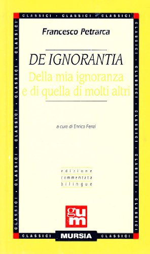 Della mia ignoranza e di quella di m