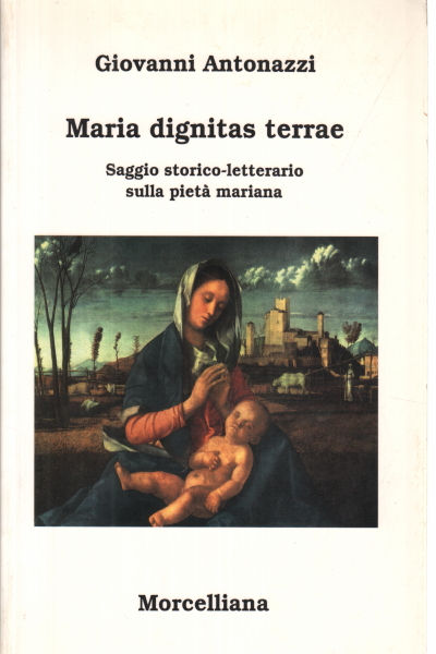 Mary dignifies the earth