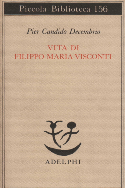 Vida de Filippo María Visconti