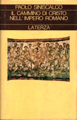 Il cammino di cristo nell'impero romano