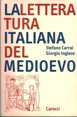 La letteratura italiana del Medioevo