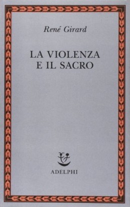 La violenza e il sacro