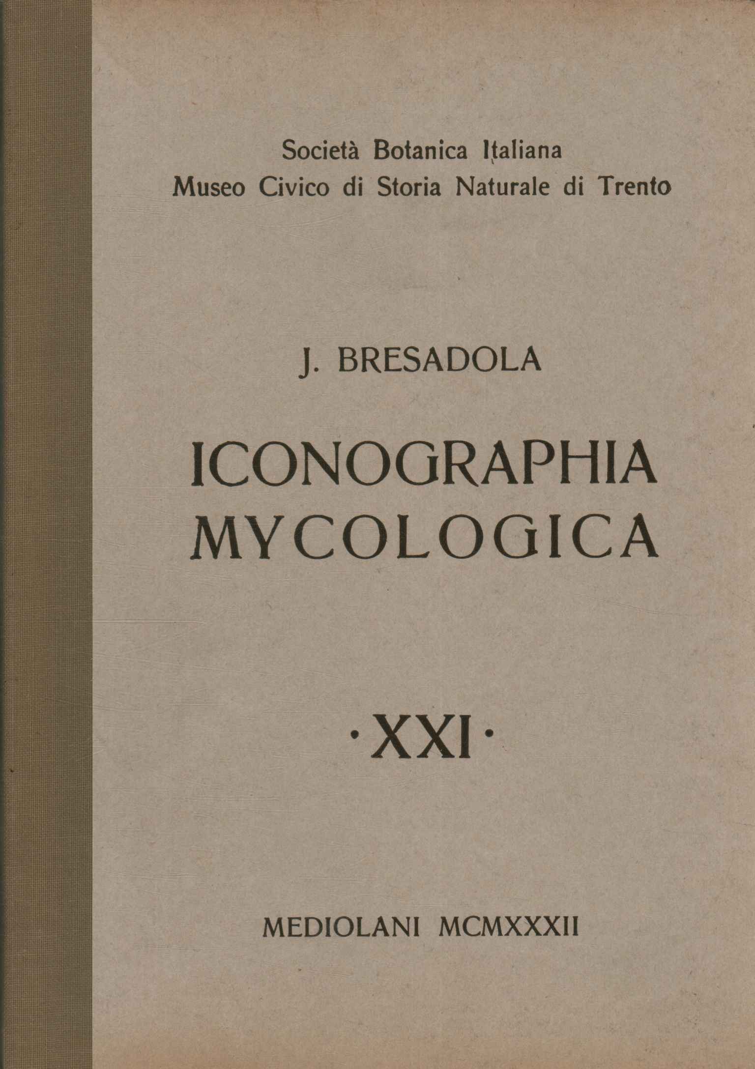 Iconographia mycologica (XXI Volume)