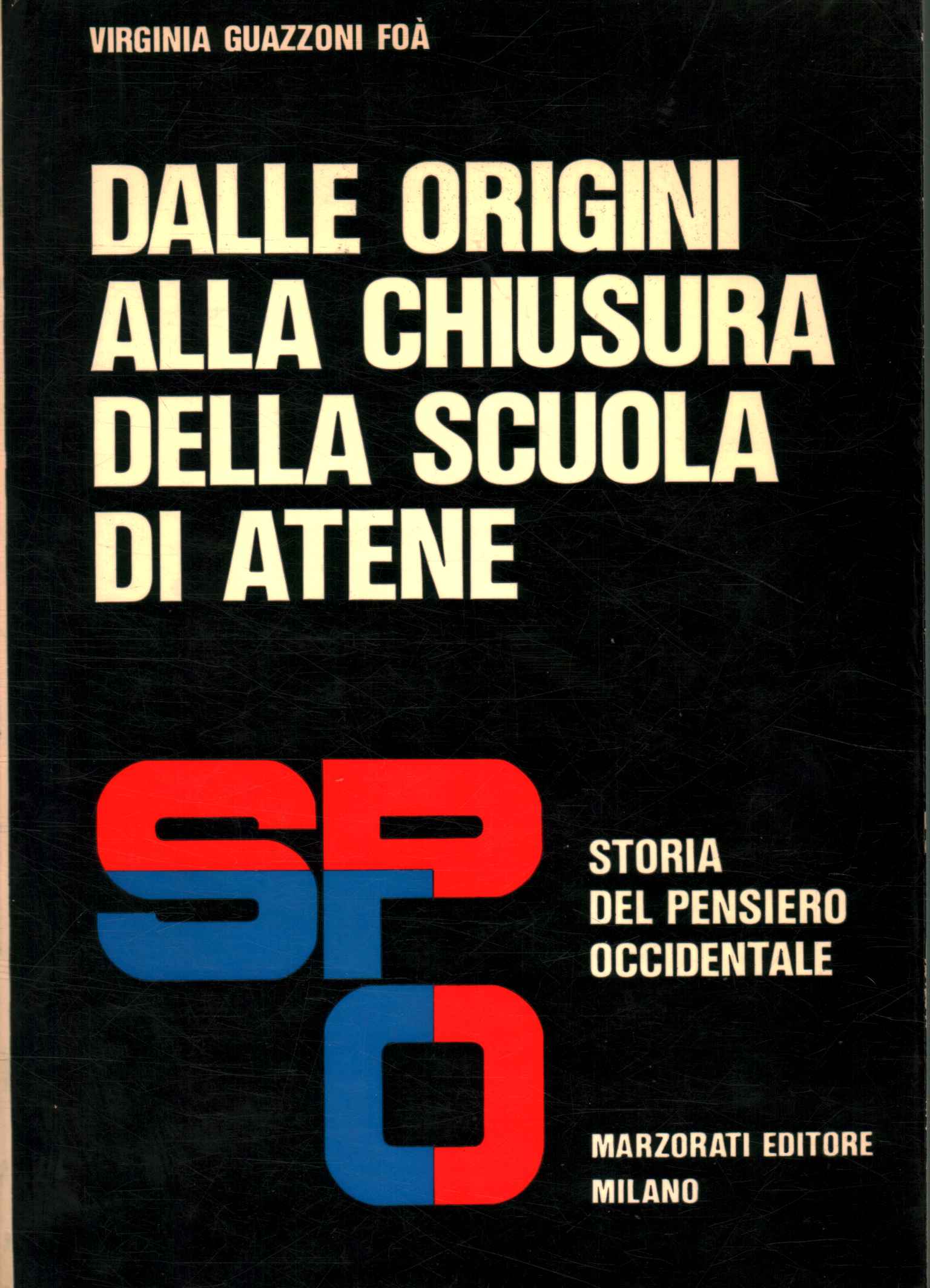 Dalle origini alla chiusura della scuola