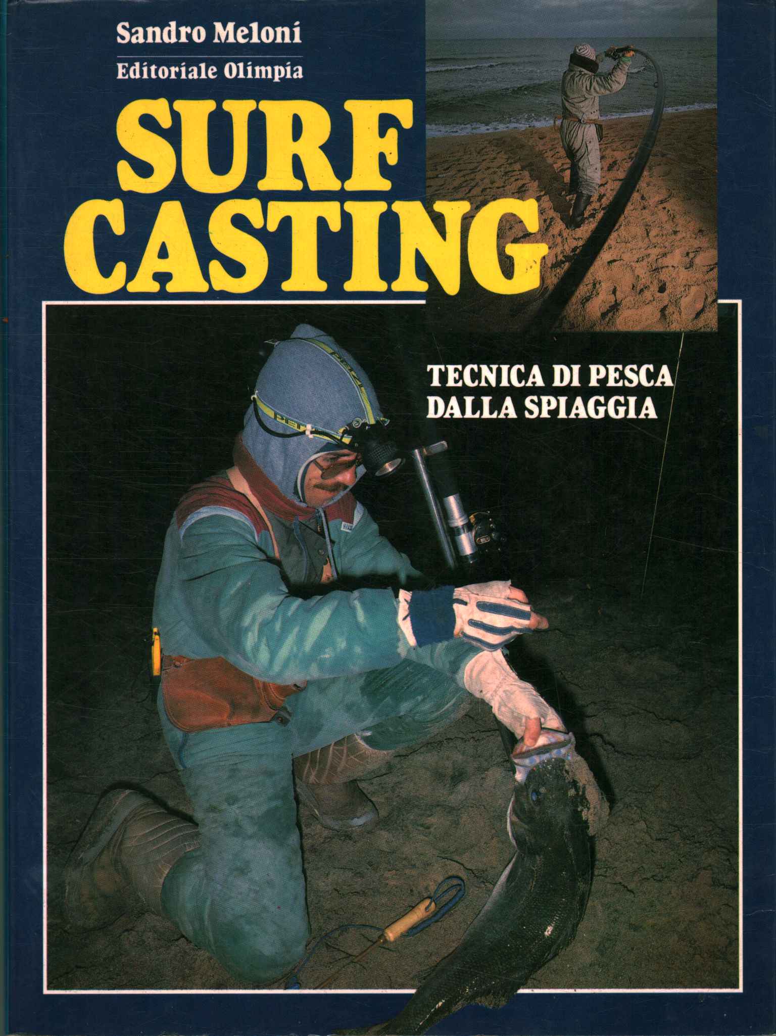 Surf casting fishing technique from the sp