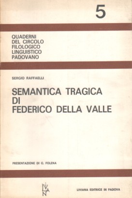 Semantica tragica di Federico Della Valle