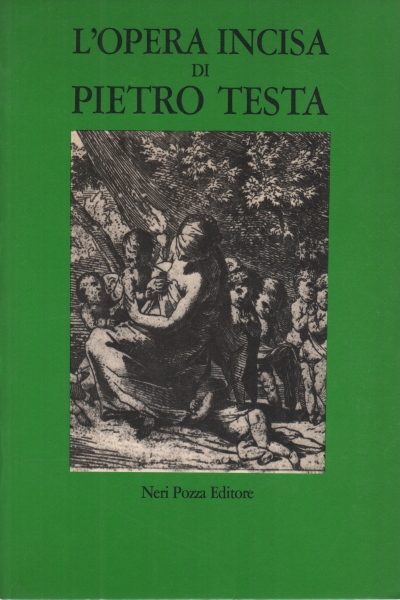 L'œuvre gravée de Pietro Testa