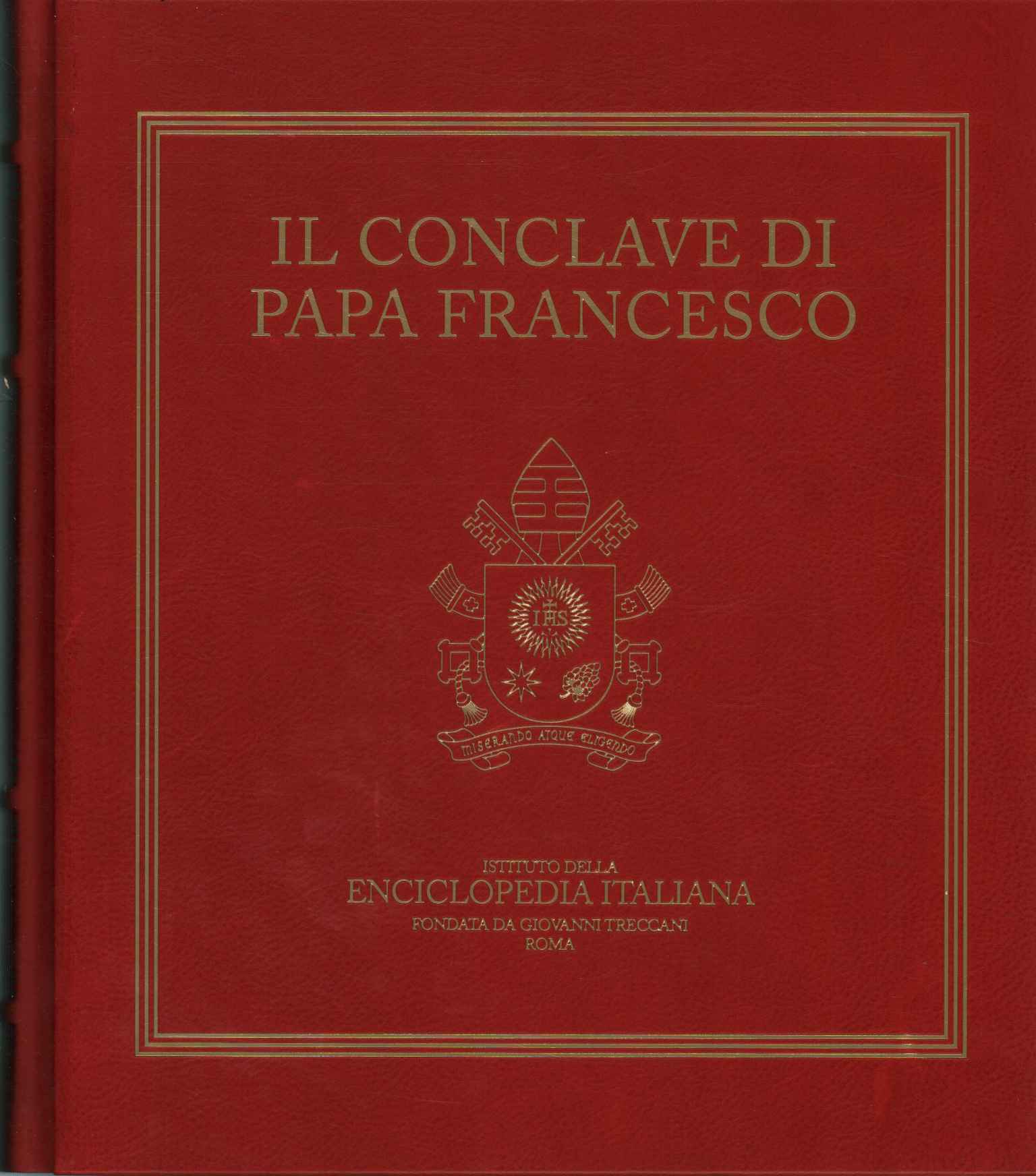 The Conclave of Pope Francis