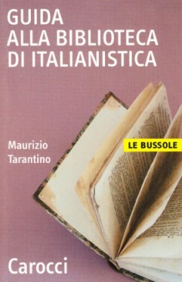 Guida alla biblioteca italianistica