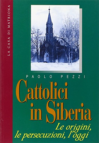 Catholics in Siberia