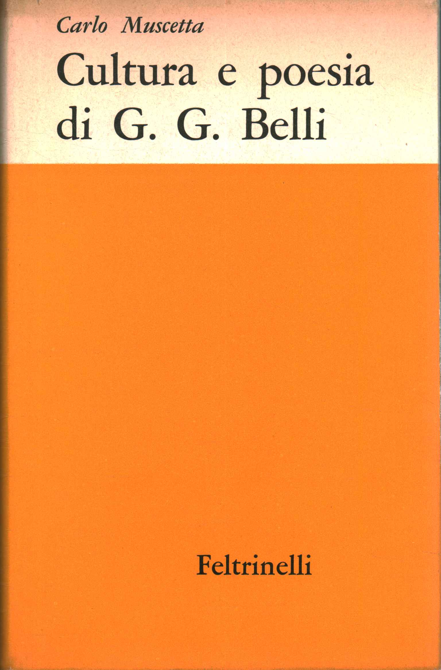 Culture and poetry by G. G. Belli