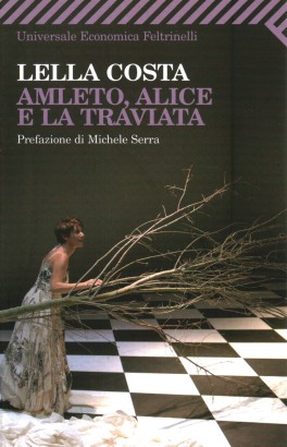 Amleto, Alice e la traviata