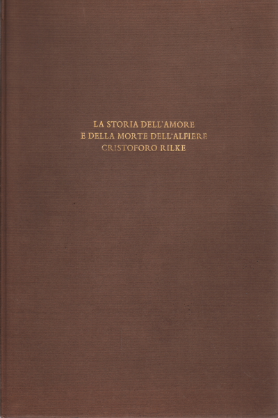 La storia dell'amore e della morte dell'alfiere , Rainer Maria Rilke