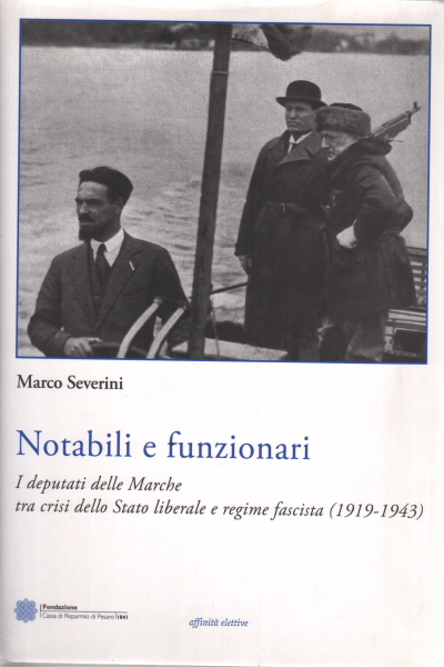 Honoratioren und Beamte, Marco Severini