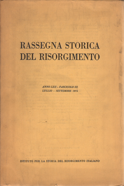 Historical review of the Risorgimento year LXII fasc, AA.VV.