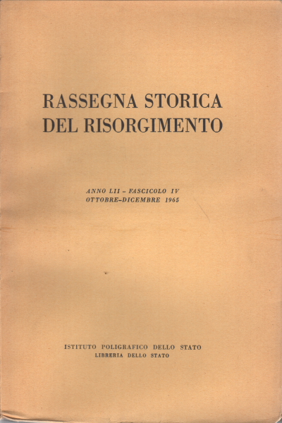 Rassegna storica del Risorgimento anno LII fasci, AA.VV.