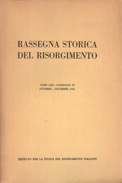 Rassegna storica del Risorgimento anno LIII fasc, AA.VV.