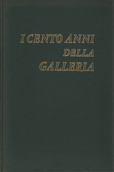 The hundred years of the Gallery, Giorgio Mascherpa