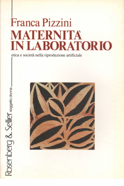 La maternidad en el laboratorio, Franca Pizzini