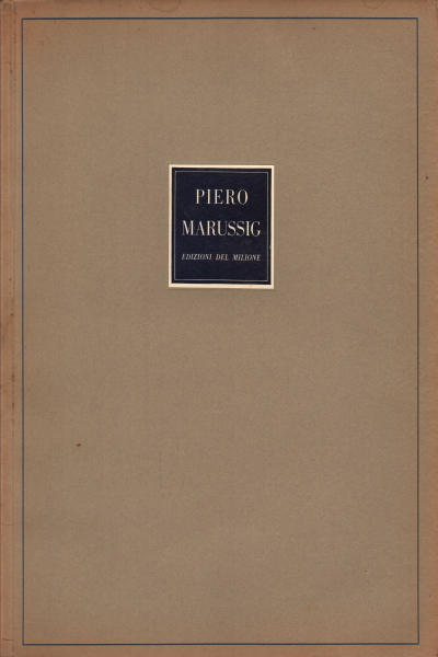 12 las obras de Piero Marussig, Raffaele Carrieri