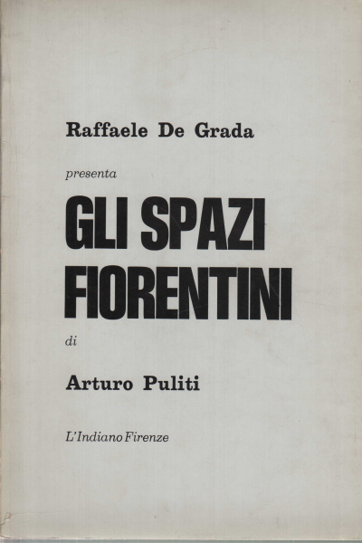 Los espacios florentinos de Arturo Puliti, Raffaele De Grada