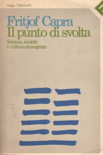 Il punto di svolta, Fritjof Capra