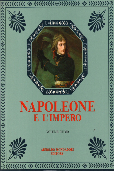 Napoleon and the empire (2 vols.), AA.VV.