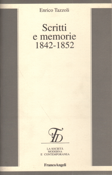 Schriften und Memoiren 1842-1852, Enrico Tazzoli